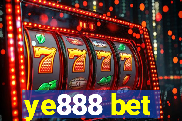 ye888 bet